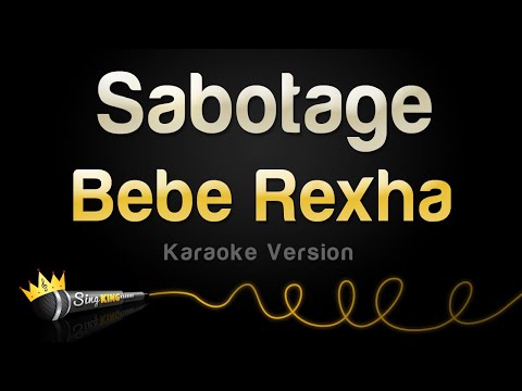 Bebe Rexha – Sabotage (Karaoke Version)