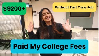 How I Paid 6 Lacs College Fees in Just 6 Months 😱 #canadavlogs