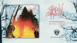 Shadowdances - Burning Shadows (Full Album - 2025 Re-Master)