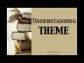 Understanding Theme in Literature