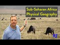 Geography of Africa: Climate and Features