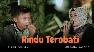 Lagu Romantis Rindu Terobati voc. Kang Ojol ft Lusiana Safara