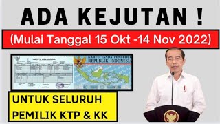 Ada Kejutan ! untuk seluruh pemilik ktp & kk mulai 15 Okt - 14 Nov 2022 (Cek segera)