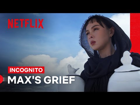 Max’s Grief | Incognito | Netflix Philippines
