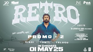 Retro - Promo 2 (Hindi) | Suriya | Pooja Hegde | Karthik Subbaraj | Pen Studios | In Cinemas Now