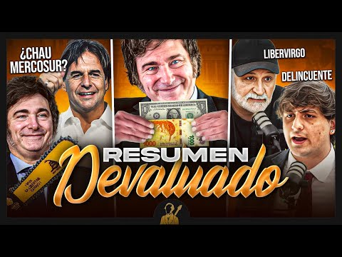 La Resurrección del Peso, la CPAC en Argentina y Belliboni vs Fran Fijap | Resumen Devaluado