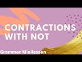 Mastering Contractions with Not