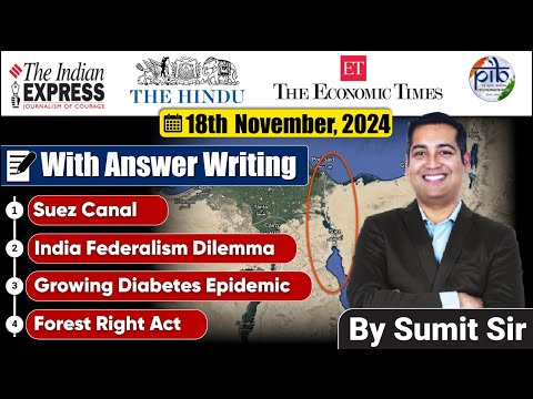 18 November 2024 | Editorial Discussion | Suez, Diabetes, Federalism  | Sumit sir