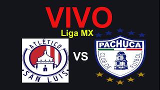 Atletico San Luis VS Pachuca EN VIVO en Liga MX Clausura 2026