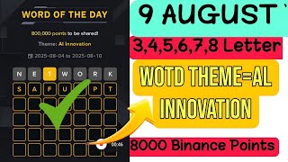 Binance Word of the Day Answer Today 9 August 2025| 7 Letter Binance Word of the Day Answer