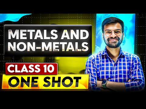 Full METALS and NON METALS in 1 Video🔥| Science Class 10 Ch-3 ONE SHOT| Rapid Revision