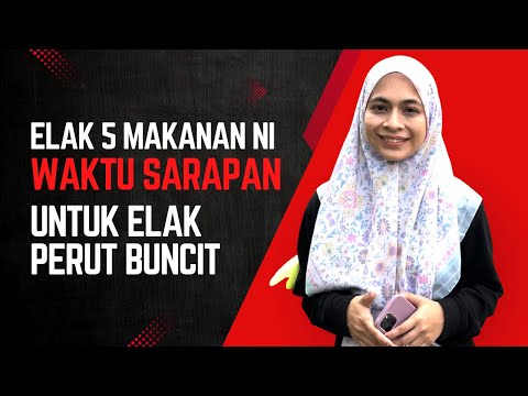 Elak 5 Makanan Ni Masa Sarapan Untuk Elak Perut Buncit!