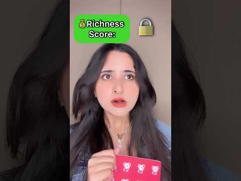 You’re Billionaire but your Richness Score is #funnyshorts #ytshorts #shorts