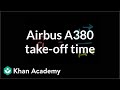 Airbus A380 Velocity and Acceleration