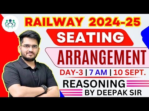 NTPC 2024 REASONING | SEATING ARRANGEMENT -3 REASONING BY DEEPAK SIR #ntpc #rrbntpc #rrb_ntpc #rrb