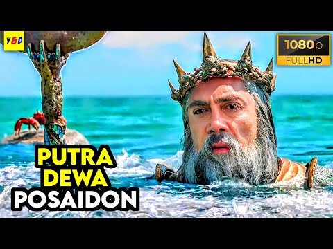 Raja Laut Keturunan Dewa Posaidon Yang Memiliki 8 Kekuatan - ALUR CERITA FILM
