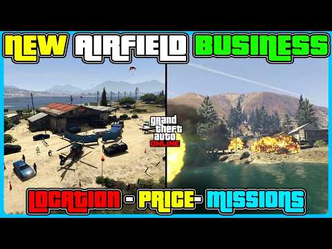 THE NEW UPCOMING AIRFIELD BUSINESS IN GTA 5 ONLINE! LOCATION, PRICE, PAY & MORE!