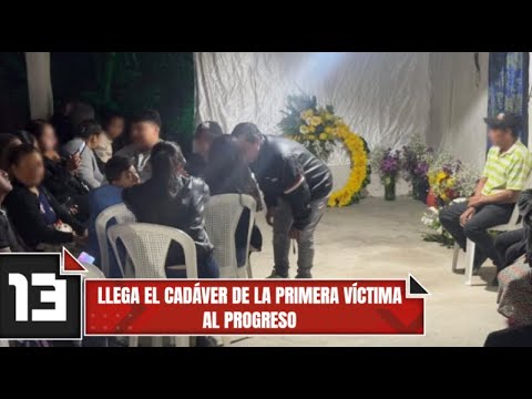 Llega el cadáver de la primera víctima al Progreso