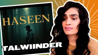 HASEEN (TALWIINDER) REACTION/REVIEW! || @Talwiinder