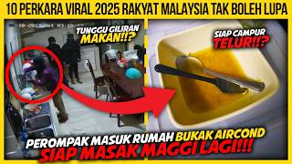 10 PERKARA VIRAL 2025 RAKYAT MALAYSIA TAK BOLEH LUPA