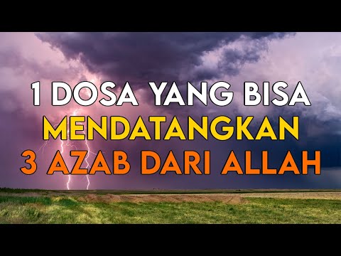 JANGAN LAKUKAN PERBUATAN INI !! Inilah 1 Dosa Yang Bisa Mendatangkan 3 Azab Dari Allah