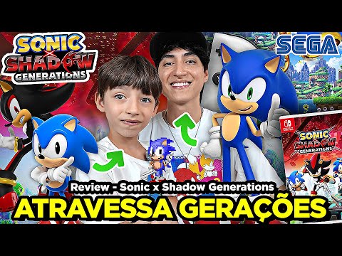 O MELHOR jogo do Sonic para Crianças e Adultos: Sonic x Shadow Generations ❘ Minha Análise