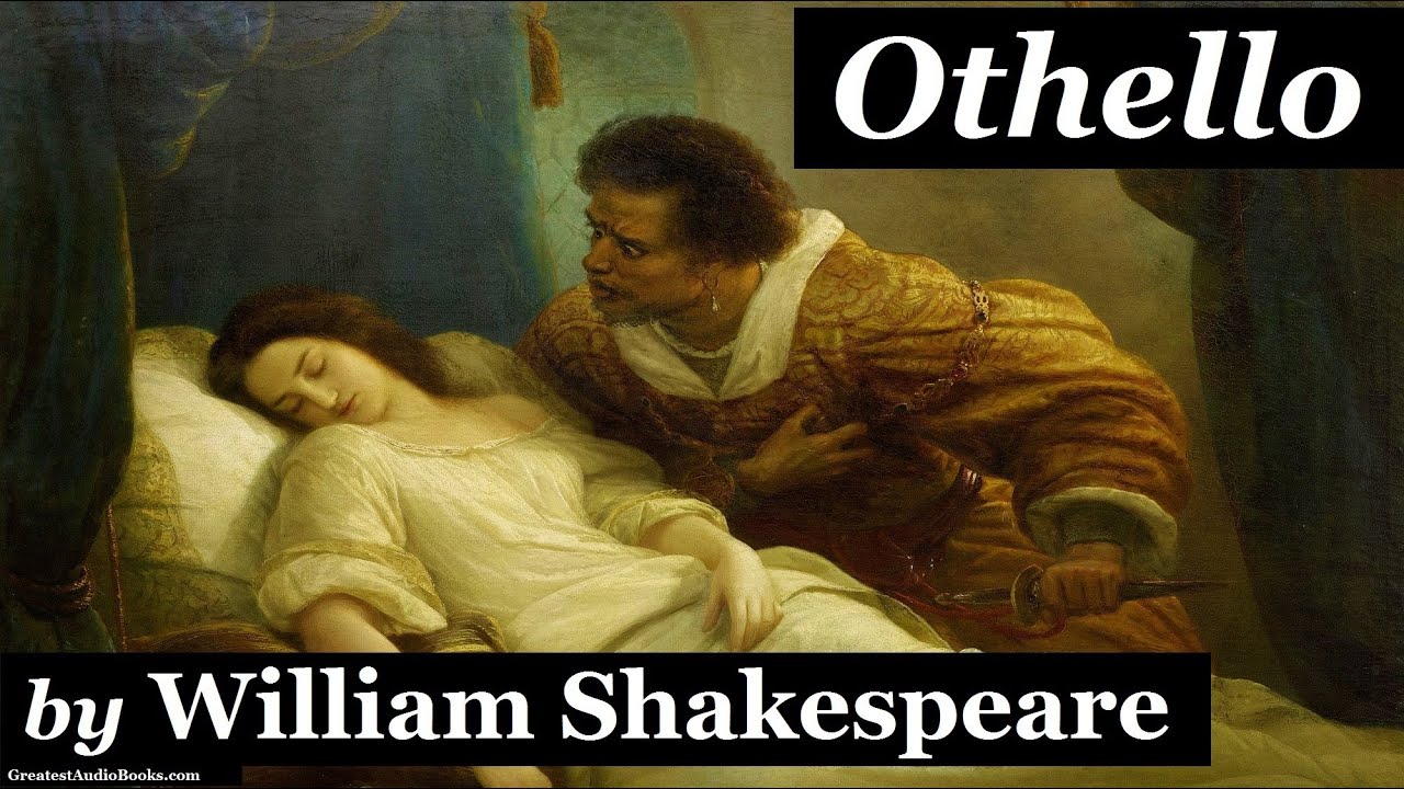 OTHELLO by William Shakespeare - Dramatic Reading - FULL AudioBook