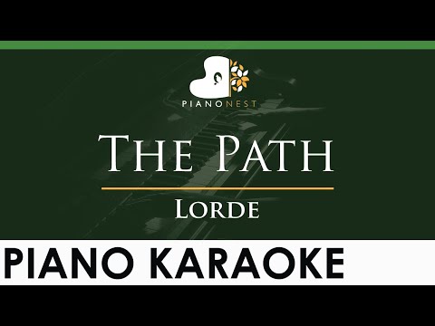 Lorde – The Path – LOWER Key (Piano Karaoke Instrumental)