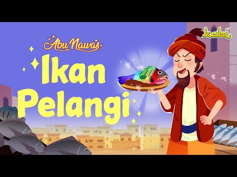 AJAIB! Ikan Pelangi Abu Nawas | Kisah Teladan Nabi | Cerita Islami | Cerita Anak Muslim