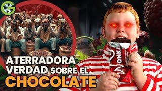 La ATERRADORA VERDAD sobre el CHOCOLATE 🍫
