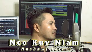 Nco Kuv Niam - Nushawj (Live) Nkauj tawm tshiab #music #cover