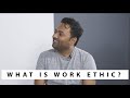 Understanding Work Ethic and Leadership