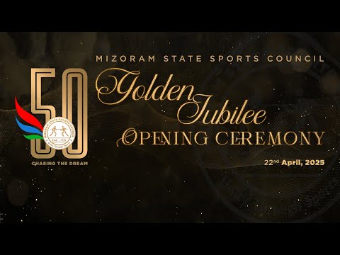 MIZORAM STATE SPORT COUNCIL GOLDEN JUBILEE LAWMNA LEH A KHUHHAWNNA || 22nd April,2025
