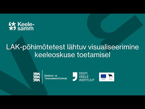 LAK-õppe põhimõtetest lähtuv visualiseerimine keeleoskuse toetamisel