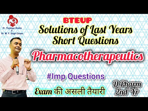BTEUP Last Years Short Questions of PHARMACOTHERAPEUTICS With Solutions | D Pharm 2nd Yr