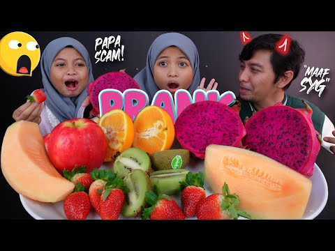 HEALTHY FRUITS [PRANK AQISH] MAKAN SERBA BUAH BUAHAN IMPORT "maafkan papa syg"