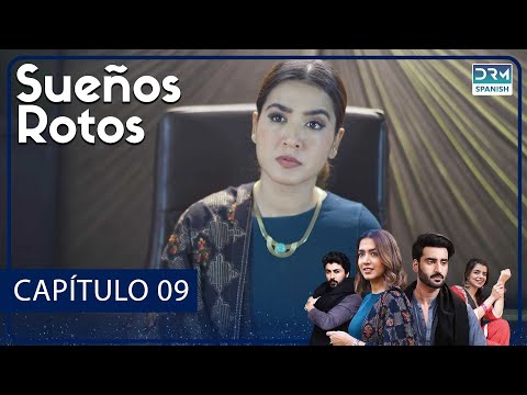 Sueños Rotos Capítulo 09 | Doblado al Español | FC4O