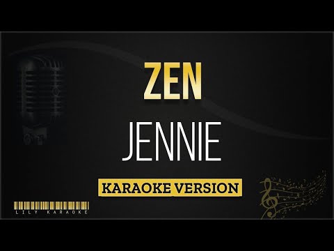 JENNIE – ZEN (Karaoke Version)