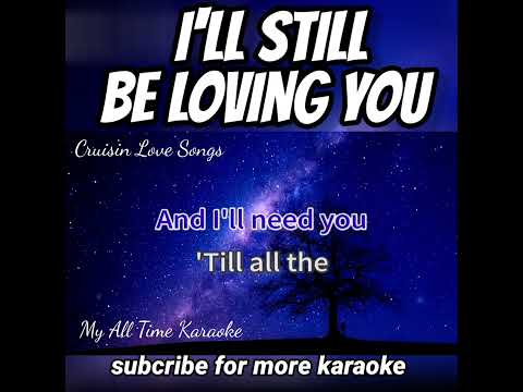I’ll still be loving you karaoke shorts #shorts #karaoke