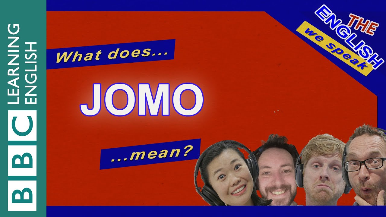 What does JOMO mean? Listen to The English We Speak #01