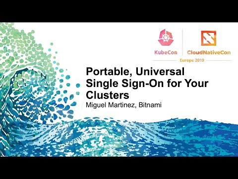 Portable, Universal Single Sign-On for Your Clusters