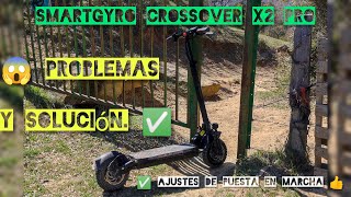 ✅#TOP 1#🥰 EL MEJOR Patinete ELECTRICO Smartgyro crossover X2 pro 😱 😱 ✅  ajustes de puesta en marcha