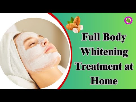 Full Body Whitening Treatment at Home