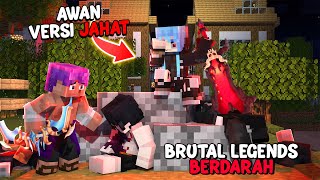 BRUTAL LEGENDS BERDARAH!! AWAN Menjadi PSIKOPAT GILA dan Memburu Mereka 🔪😱