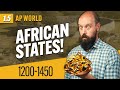 State Building in Africa (1200-1450)