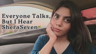 Why I listen to SheraSeven and no one else