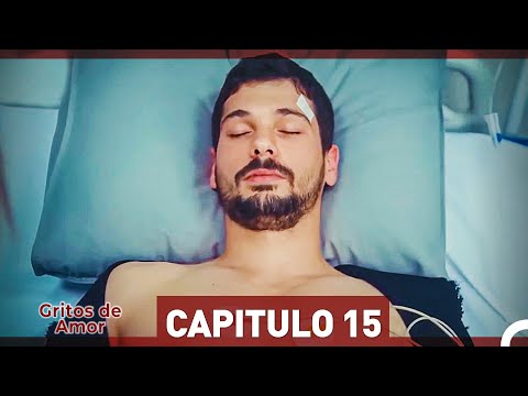 Gritos de Amor Capítulo 15 (HD) (Español Doblado)