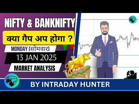 Nifty & Banknifty | SENSEX Analysis | Prediction For 13 JAN 2025