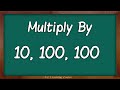 Multiplying by 10, 100, and 1000