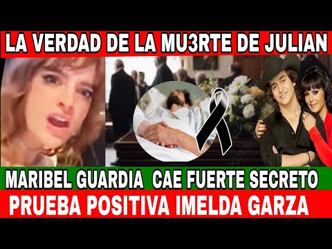 LA MUERTE DE JULIAN NO FUE UN INFARTO?EL SECRETO DE MARIBEL GUARDIA IMELDA  SE DERUMBA SU MENTIRA